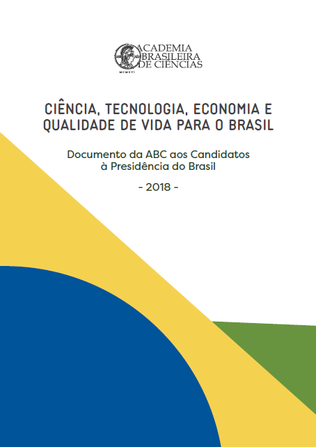 Ciência, Tecnologia, Economia e Qualidade de Vida para o Brasil – Documento da ABC aos Candidatos à Presidência do Brasil