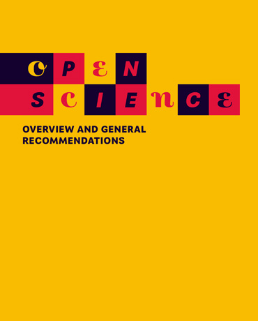 Open Science Overview and General Recommendations