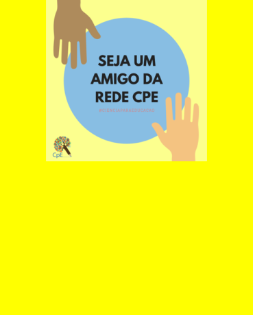 Amigos da Rede CpE - Rede Nacional de Ciência para a Educação